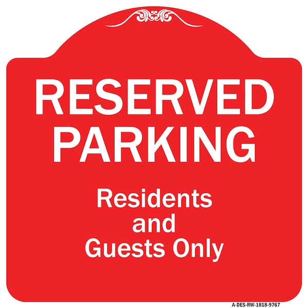 Signmission Reserved Parking Residents And Guests Heavy-Gauge Aluminum Sign, 18" x 18", RW-1818-9767 A-DES-RW-1818-9767 - main